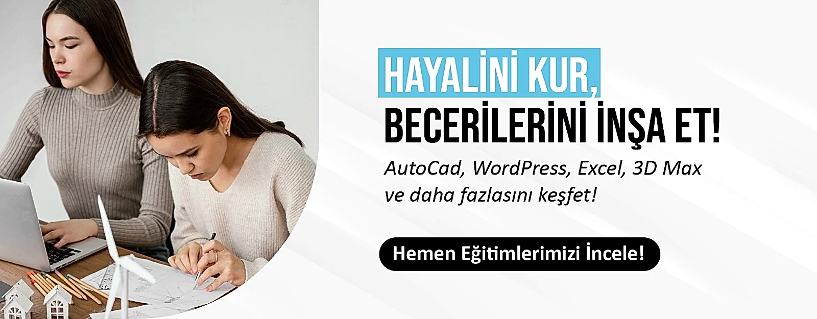Bilgi Teknolojileri Eğitim Merkezi Hayalini Kur