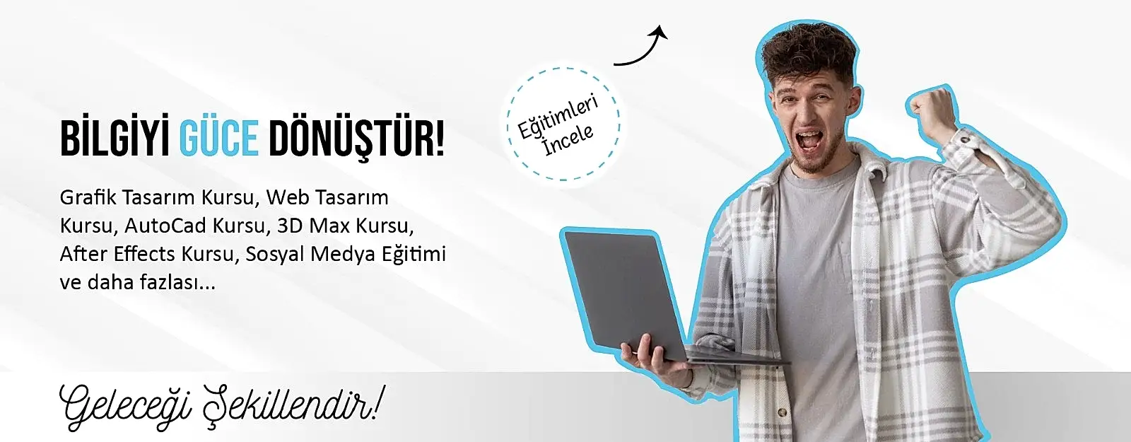 Bilgisayar ile Bilgiyi Güce Dönüştür